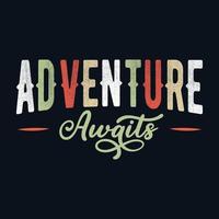 Adventure awaits in this vintage typography t shirt design. Get inspired to explore and embrace the journey. editable vector format for easy customization. Digital product only