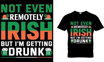 not even remotely Irish but I'm getting drunk. For t-shirt print and other uses. vector