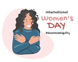 March 8 Embrace Equity. International Women's Day. IWD. EmraceEquity hashtag.   woman with hugging herself vector