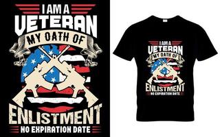 I am a veteran my oath of enlistment no expiration date t shirt design vector