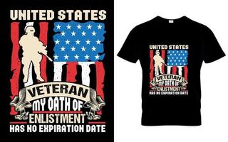 unido estados veterano mi juramento de alistamiento tiene No vencimiento fecha t camisa diseño vector