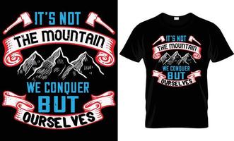 Hiking T - Shirt Design vector