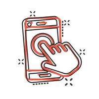 toque el icono del teléfono inteligente con la mano en estilo cómico. ilustración de dibujos animados de vector de dedo de teléfono sobre fondo blanco aislado. efecto de salpicadura de concepto de negocio de pantalla táctil de cursor.