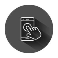 Hand touch smartphone icon in flat style. Phone finger vector illustration on black round background with long shadow. Cursor touchscreen business concept.