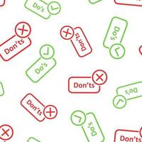 Do's and don'ts sign icon seamless pattern background. Like, unlike vector illustration on white isolated background. Yes, no business concept.