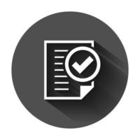 Compliance document icon in flat style. Approved process vector illustration on black round background with long shadow. Checkmark business concept.