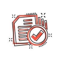 Compliance document icon in comic style. Approved process vector cartoon illustration on white isolated background. Checkmark business concept splash effect.