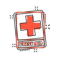 First aid sign icon in comic style. Health, help and medical vector cartoon illustration on white isolated background. Hospital business concept splash effect.