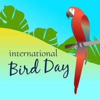 International bird day card and poster. Vector illustration. Parrots sitting on branches with tropical leaves.