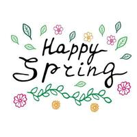 Vector illustration of happy spring lettering isolated with decortive elements. Spring card