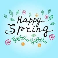 Vector illustration of happy spring lettering on blue background with decortive elements. Spring card