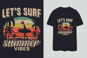 Let's surf summer vibes vintage t shirt design vector