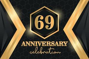 69 Years Anniversary Logo Golden Colored vector design  on black background template for greeting