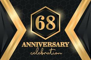 68 Years Anniversary Logo Golden Colored vector design  on black background template for greeting