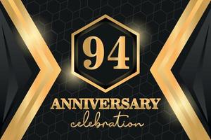 94 Years Anniversary Logo Golden Colored vector design  on black background template for greeting