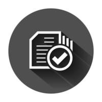 Compliance document icon in flat style. Approved process vector illustration on black round background with long shadow. Checkmark business concept.