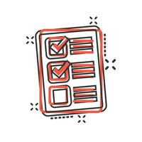 Checklist document sign icon in comic style. Survey vector cartoon illustration on white isolated background. Check mark banner business concept splash effect.