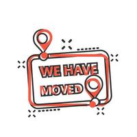 Move location icon in comic style. Pin gps vector cartoon illustration on white isolated background. Navigation business concept splash effect.