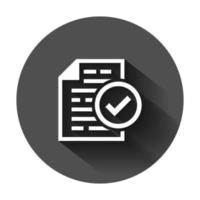 Compliance document icon in flat style. Approved process vector illustration on black round background with long shadow. Checkmark business concept.