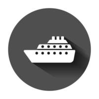 Embarcacion crucero firmar icono en plano estilo. carga barco vector ilustración en negro redondo antecedentes con largo sombra. buque negocio concepto.