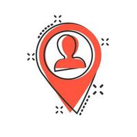 Placement icon in comic style. People pin vector cartoon illustration on white isolated background. Navigation business concept splash effect.