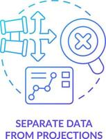 Separate data from projections blue gradient concept icon. Real information. Trend evaluation abstract idea thin line illustration. Isolated outline drawing vector