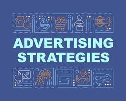 Effective advertising strategies word concepts dark blue banner. Infographics with editable icons on color background. Isolated typography. Vector illustration with text