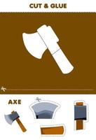 Education game for children cut and glue puzzle of cute cartoon axe picture printable tool worksheet vector