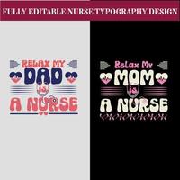 Nurse dad mom typography t shirt design vector