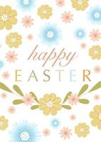 Cute Happy Easter card templates with spring flowers and typographic design. Good for Spring and Easter greeting cards and invitations. Vector illustration. Flowers in yellow, blue and pink color.