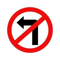 Do not turn left traffic road sign isolate on white background. vector