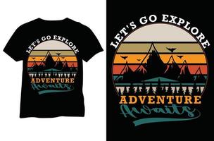 let's go explore adventure t shirt design vector