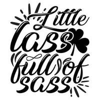 Little lass full of sass svg vector