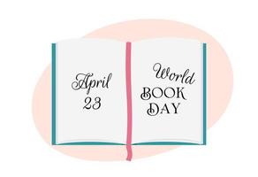 World Book Day. April 23 celebration. Open book and text. Vector flat illustration. Love reading poster, greeting card