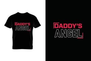 Daddy's Angel. Typography vector father's quote t-shirt design