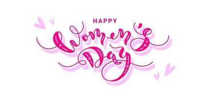 Womens Day background with hand drawn hearts. Isolated lettering for Woman day in pink colors. Vector illustration.