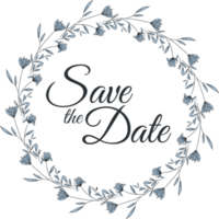 Save the date with the floral wreath beautiful design for wedding invitation or engagement invitation png