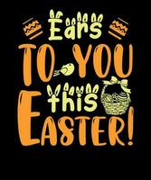 Happy Easter tshirt design, Easter sunday tshirt design, Happy easter sunday, easter, sunday vector