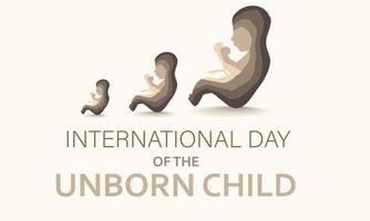 International Day of the Unborn Child. Template for background, banner, card, poster vector