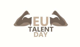 Eu Talent Day.  Template for background, banner, card, poster vector