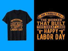 Labor Typography, Labor Day T-Shirt Design vector