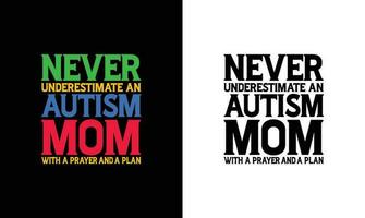 Autism Quote T shirt design, typography vector