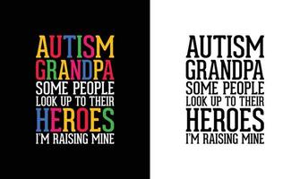 Autism Quote T shirt design, typography vector