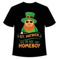 St Patrick's is my homeboy Shirt Print Template, Lucky Charms, Irish, everyone has a little luck Typography Design vector