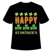 contento S t patrick's camisa impresión plantilla, suerte encantos, irlandesa, todos tiene un pequeño suerte tipografía diseño vector