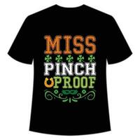 miss pinch proof St Patrick's Day Shirt Print Template, Lucky Charms, Irish, everyone has a little luck Typography Design vector