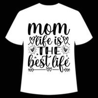 mamá vida es el mejor vida de la madre día camisa impresión plantilla, tipografía diseño para mamá mamá mamá hija abuela niña mujer tía mamá vida niño mejor mamá adorable camisa vector