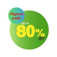 Super sale up to 80 Percent Off label vector