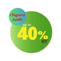 Super sale up to 40 Percent Off label vector