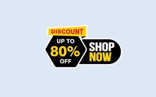 80 Percent SHOP NOW offer, clearance, promotion banner layout with sticker style. vector